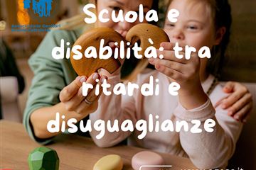 Scuola e disabilità: tra ritardi e disuguaglianze, serve una svolta